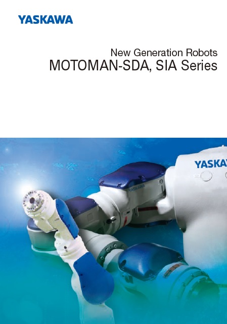New Generation Robots MOTOMAN-SDA, SIA Series